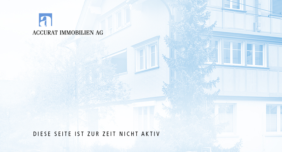 Accurat Immobilien AG  Bahnhofstrasse 2  CH-9050 Appenzell  Tel. 071 788 10 10  Fax 071 788 10 19